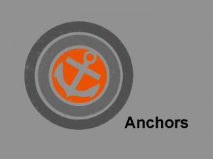 Anchors WRITE WORDS TO SONG HERE Anchors REVIEW Anchors WRITE WORDS TO SONG HERE Anchors REVIEW