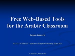 Free WebBased Tools for the Arabic Classroom Gergana