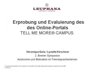 Erprobung und Evaluierung des OnlinePortals TELL ME MORE