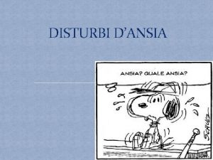 DISTURBI DANSIA Le esperienze precoci di autoregolazione emozionale