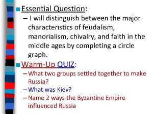 Essential Question I will distinguish between the major