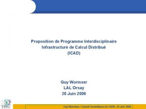 Proposition de Programme Interdisciplinaire Infrastructure de Calcul Distribu