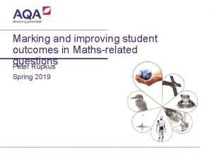 Marking and improving student outcomes in Mathsrelated questions