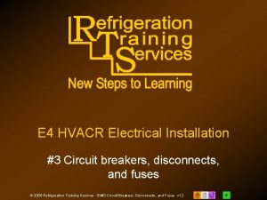 E 4 HVACR Electrical Installation 3 Circuit breakers