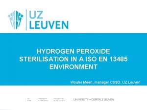 HYDROGEN PEROXIDE STERILISATION IN A ISO EN 13485