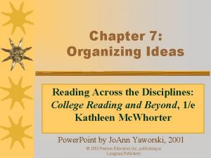 Chapter 7 Organizing Ideas Reading Across the Disciplines