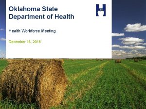 Oklahoma State Department of Health Workforce Meeting December