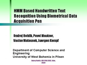 HMM Based Handwritten Text Recognition Using Biometrical Data