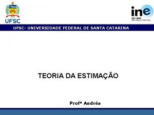 CMIPCentro de Metrologia Inovao em Processos UFSC UNIVERSIDADE