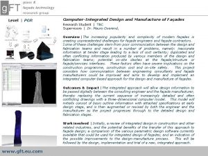 Level PGR ComputerIntegrated Design and Manufacture of Faades