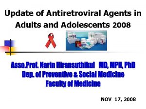 Update of Antiretroviral Agents in Adults and Adolescents