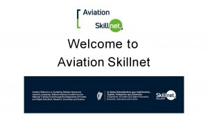 Welcome to Aviation Skillnet Aviation Update 2021 Presents