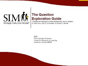 The Question Exploration Guide Professional Developers Guide developed