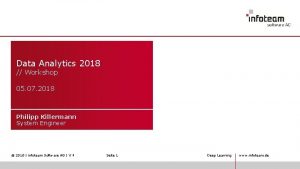 Data Analytics 2018 Workshop 05 07 2018 Philipp