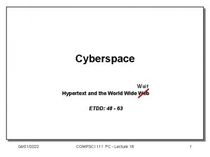 Cyberspace Wait Hypertext and the World Wide Web