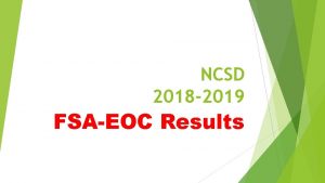 NCSD 2018 2019 FSAEOC Results Grade 3 FSA