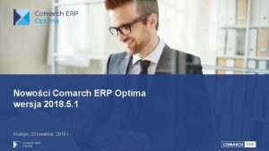Nowoci Comarch ERP Optima wersja 2018 5 1