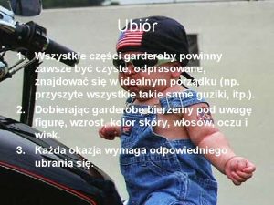 Ubir 1 Wszystkie czci garderoby powinny zawsze by