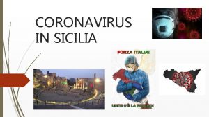 CORONAVIRUS IN SICILIA Situazione in Italia Contagiati 227