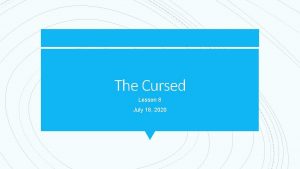 The Cursed Lesson 8 July 18 2020 The