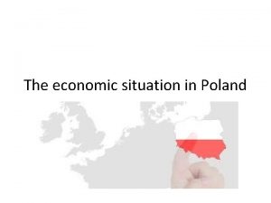 The economic situation in Poland PKB of Poland