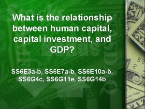 What is the relationship between human capital capital