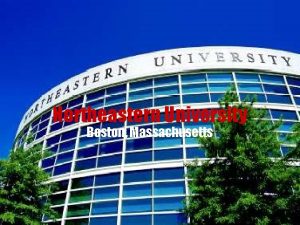 Northeastern University Boston Massachusetts Schools Departments Northeastern is