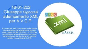 18 01 202 Giuseppe Signorelli adempimento XML per