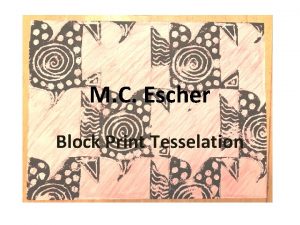 M C Escher Block Print Tesselation M C