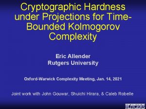 Cryptographic Hardness under Projections for Time Bounded Kolmogorov