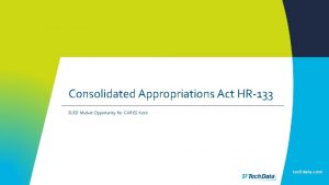 Consolidated Appropriations Act HR133 SLED Market Opportunity for