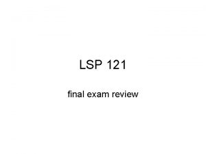 LSP 121 final exam review 1 The Pacific