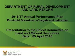 DEPARTMENT OF RURAL DEVELOPMENT AND LAND REFORM 201617