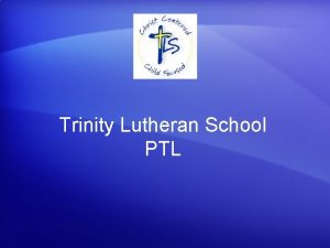 Trinity Lutheran School PTL Meet the Executive Members