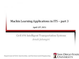 Machin Learning Applications in ITS part 3 April