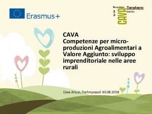 CAVA Competenze per microproduzioni Agroalimentari a Valore Aggiunto