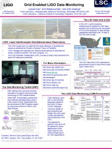 Grid Enabled LIGO Data Monitoring Junwei LIGO Document
