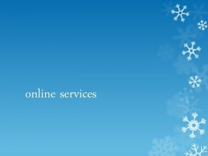 online services definition Online services are Services that