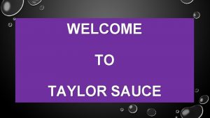 WELCOME TO TAYLOR SAUCE ST BARTS RESORTS ST