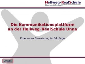 Die Kommunikationsplattform an der HellwegReal Schule Unna Eine