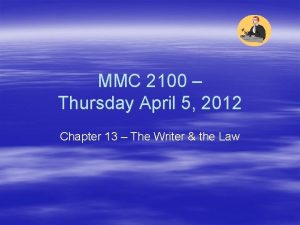 MMC 2100 Thursday April 5 2012 Chapter 13