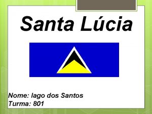 Santa Lcia Nome Iago dos Santos Turma 801