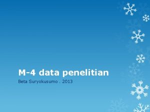 M4 data penelitian Beta Suryokusumo 2013 PENGERTIAN DATA