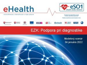 EZK Podpora pri diagnostike Modelov scenr 04 janura