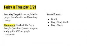 Today is Thursday 321 Learning Target I can