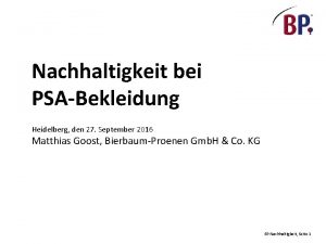 Nachhaltigkeit bei PSABekleidung Heidelberg den 27 September 2016