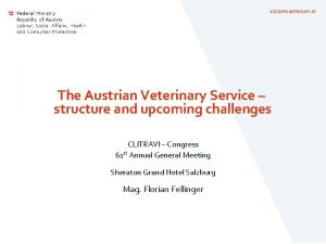 sozialministerium at The Austrian Veterinary Service structure and