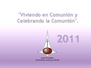 Viviendo en Comunin y Celebrando la Comunin 2011