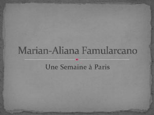 MarianAliana Famularcano Une Semaine Paris Journe 1 Nous