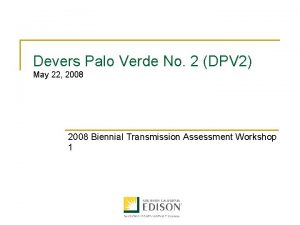 Devers Palo Verde No 2 DPV 2 May